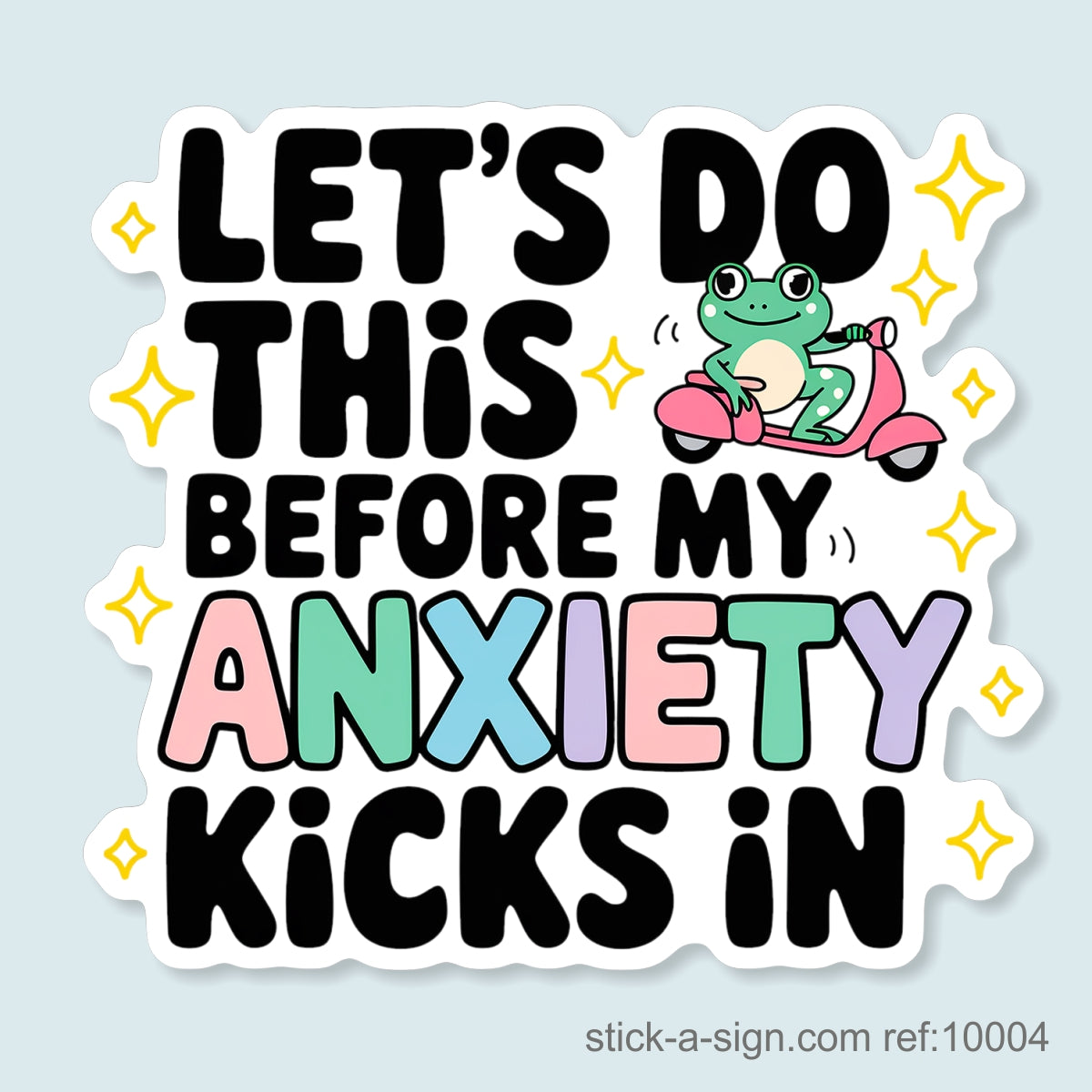 Let's Do This… Vinyl Sticker (Frog)