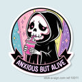 Anxious But Alive Vinyl Sticker