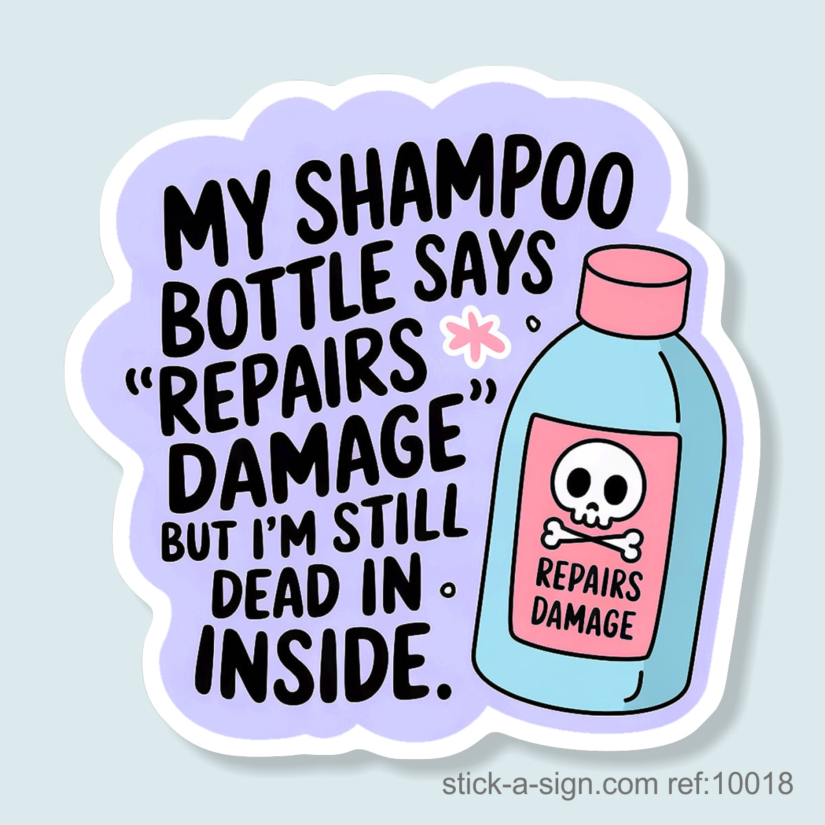 Shampoo Bottle…Dead Inside Vinyl Sticker