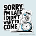 Sorry I'm Late Vinyl Sticker