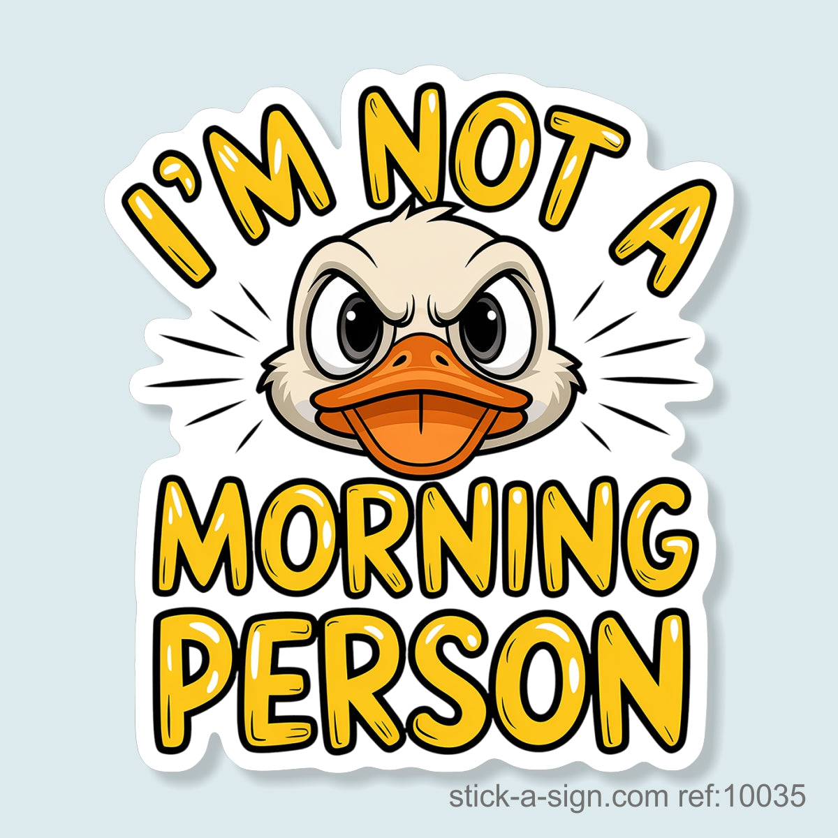 I'm Not a Morning Person Vinyl Sticker