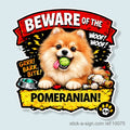 Beware of the Pomeranian Vinyl Sticker