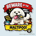 Beware of the Maltipoo Vinyl Sticker