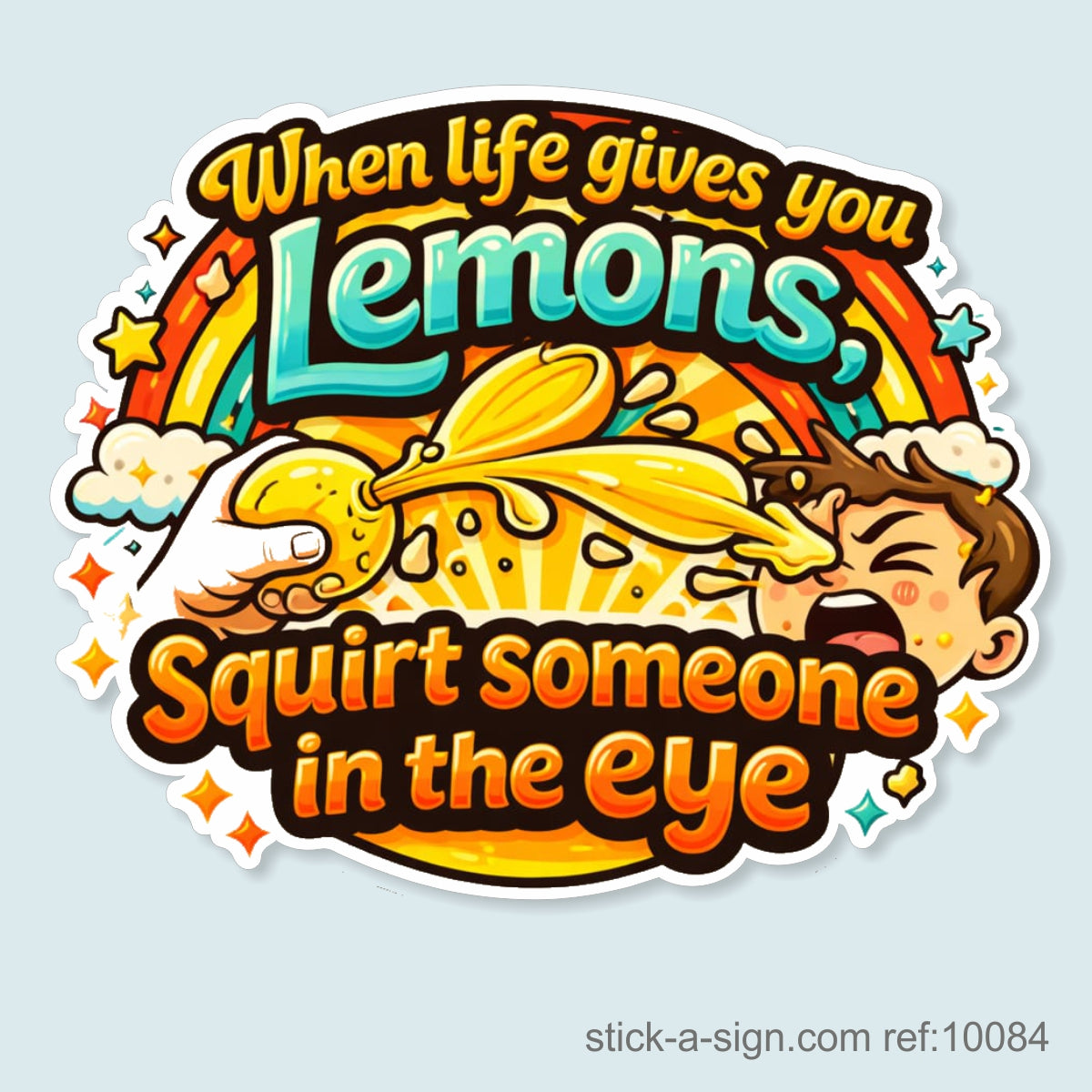 When Life Gives you Lemons… Vinyl Sticker