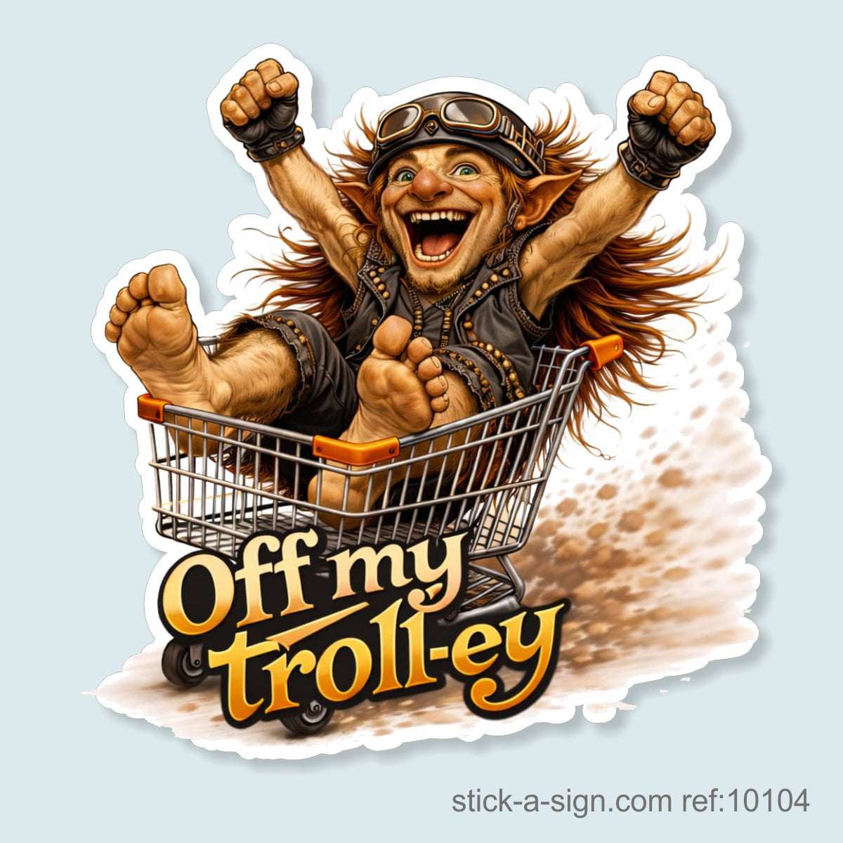 Off My Troll-ey Vinyl Sticker