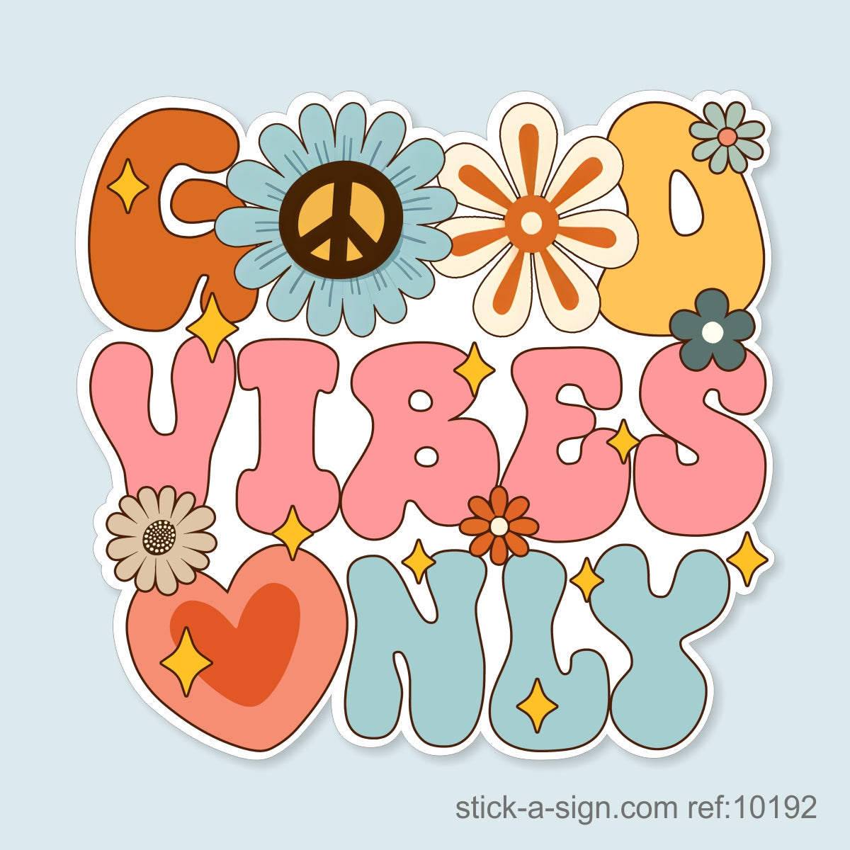 Good Vibes Only Vinyl Sticker