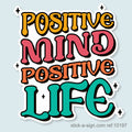 Positive Mind Positive Life Vinyl Sticker