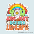 You Are Not Behind... Vinyl Sticker