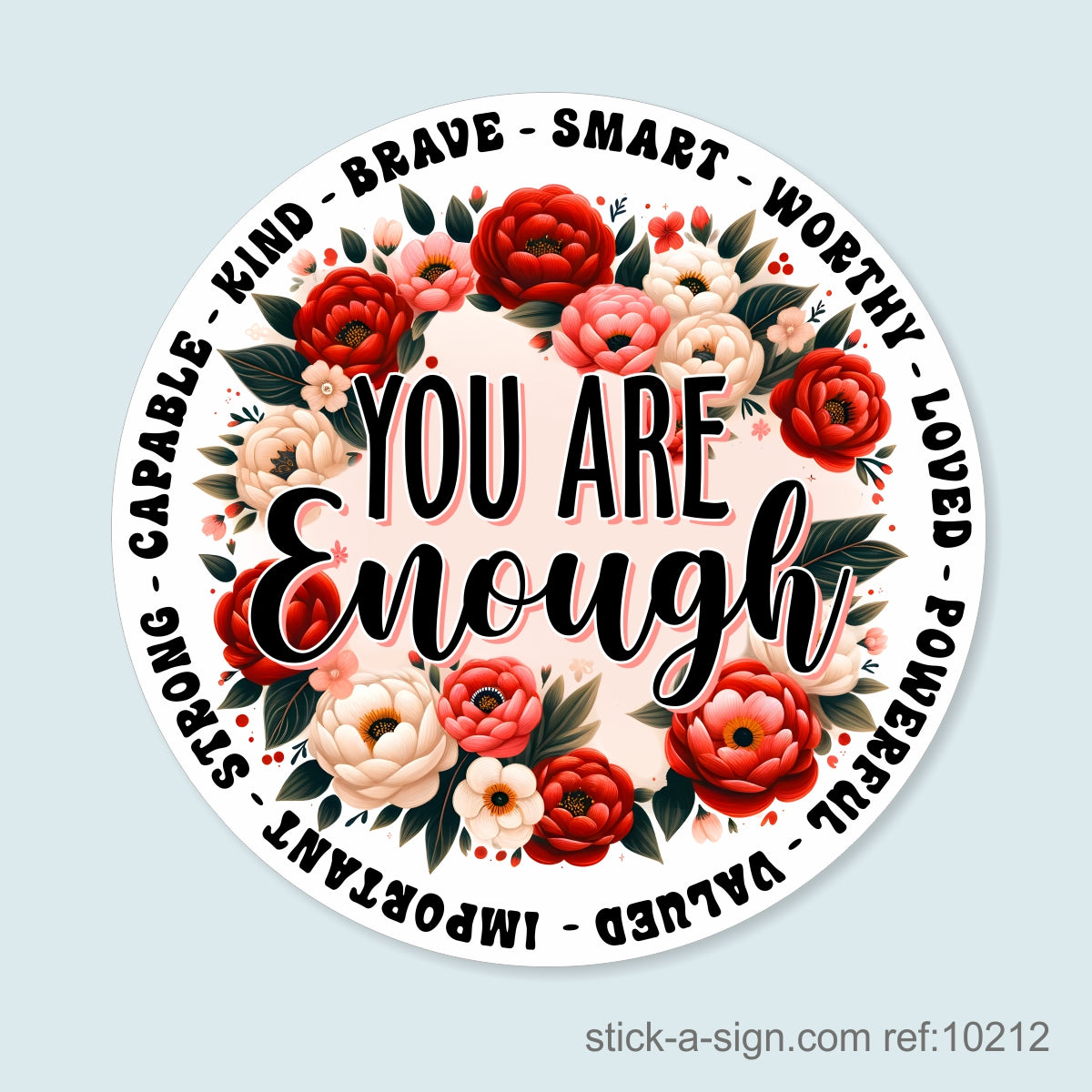 You Are Enough Vinyl Sticker