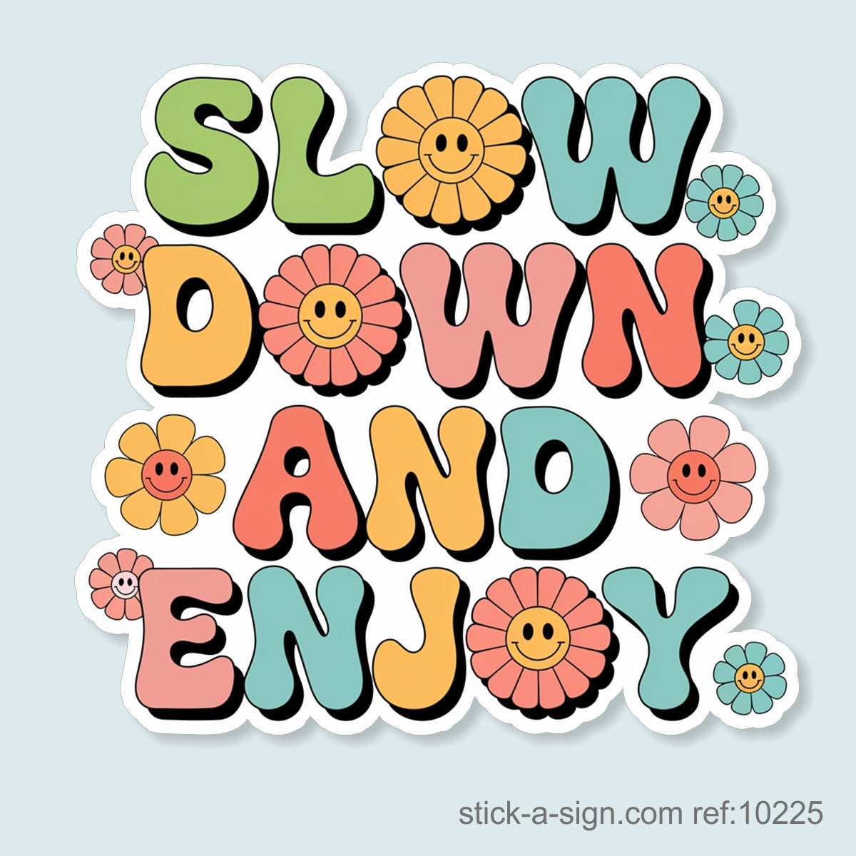 Slow Down and Enjoy Vinyl Sticker