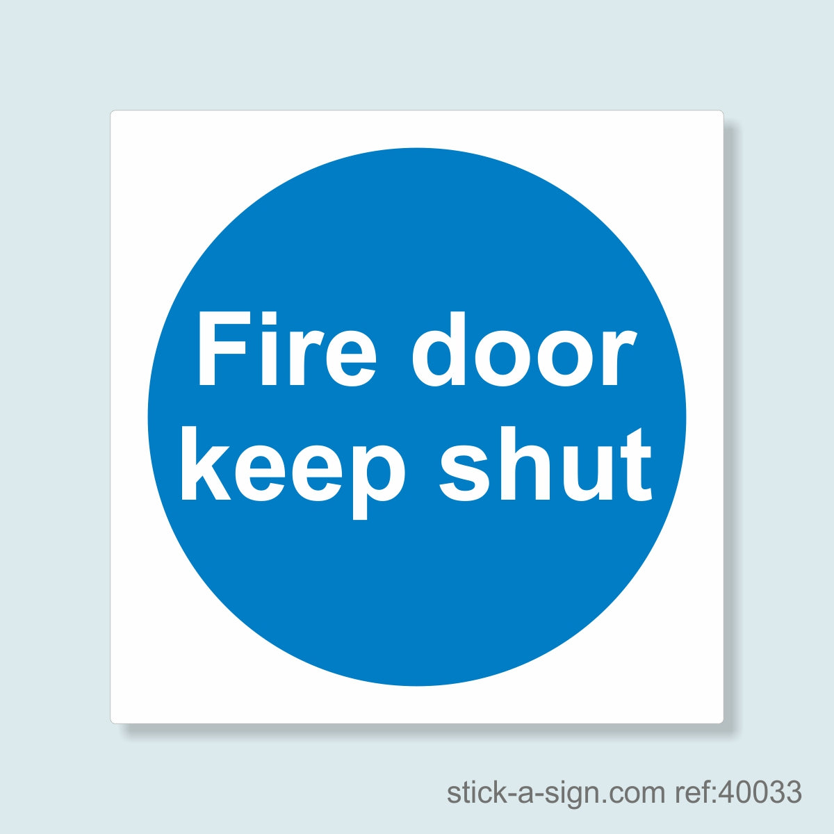 Fire Door Keep Shut Sticker