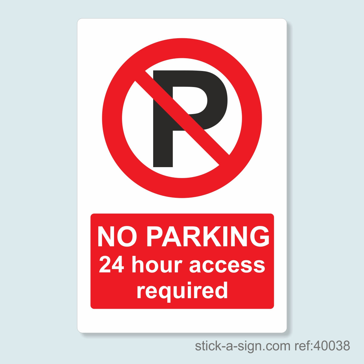 No Parking 24 Hour Access Required Vinyl Sticker (Vertical)