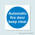 Automatic Fire Door Keep Clear Vinyl Sticker
