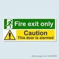 Fire Exit Door is Alarmed Vinyl Sticker