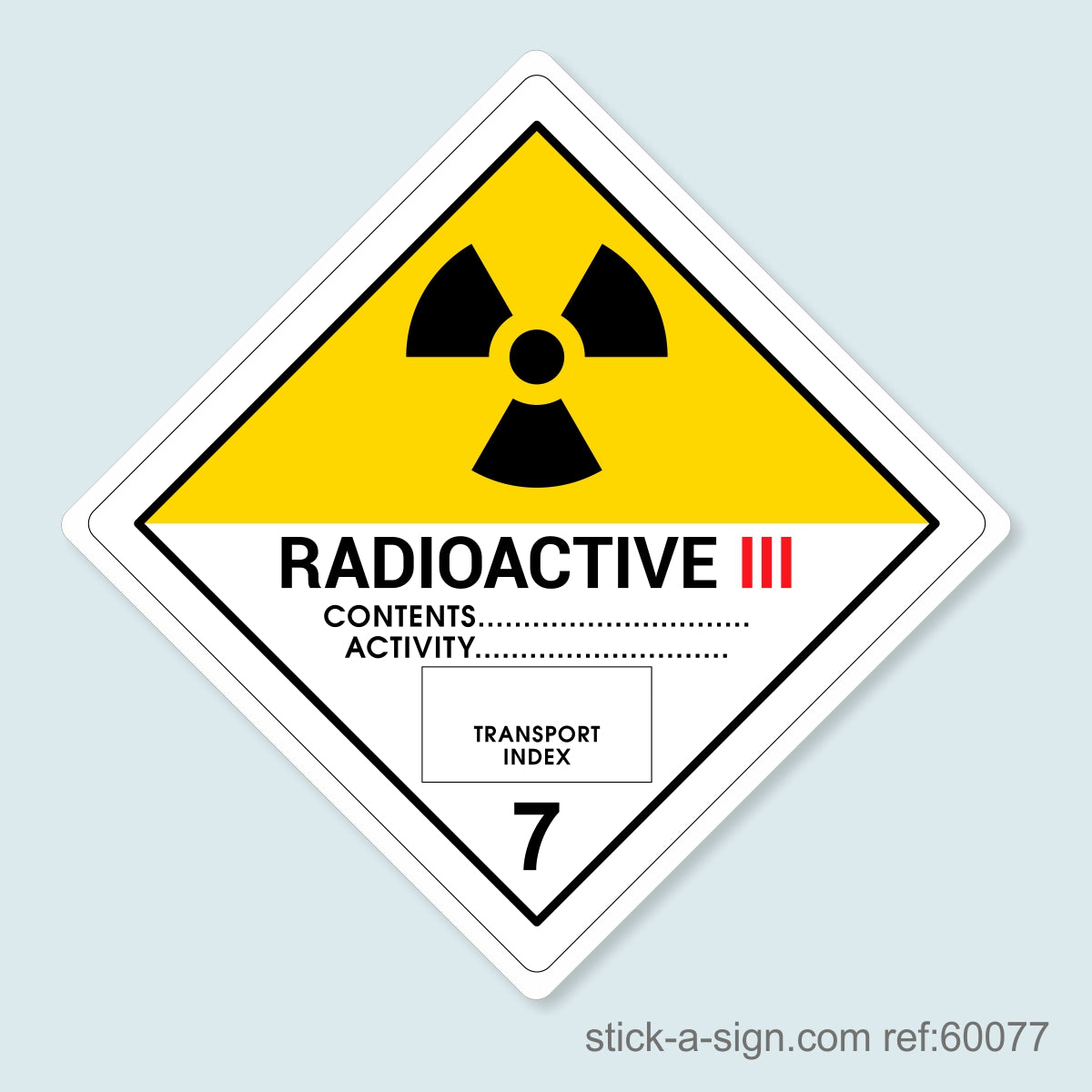 Dangerous Goods Sticker - Radioactive III – Stick-A-Sign